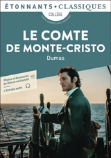Le comte de Monte-Cristo : collège, texte abrégé avec dossier - Alexandre Dumas