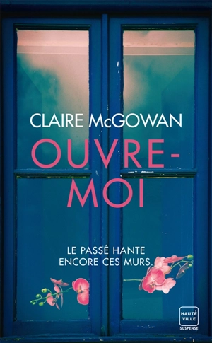 Ouvre-moi - Claire McGowan