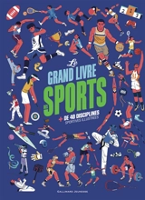 Le grand livre des sports : + de 40 disciplines sportives illustrées - Liang Lina