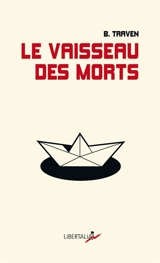 Le vaisseau des morts - B. Traven