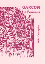 Garçon à l'envers - Felip Costaglioli