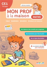 Maths CE1, 7-8 ans : calcul, numération, géométrie, grandeurs et mesures - Camille Denoël