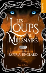 Les loups du millénaire. Vol. 3 - Sapir A. Englard