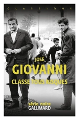 Classe tous risques - José Giovanni