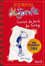 Journal d'un dégonflé. Vol. 1. Carnet de bord de Greg Heffley - Jeff Kinney