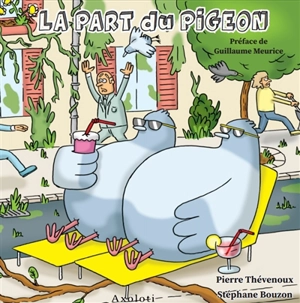 La part du pigeon - Pierre Thévenoux