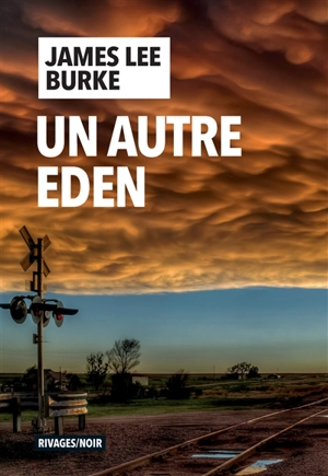 Un autre éden - James Lee Burke