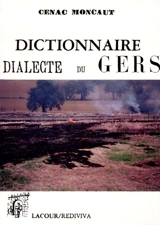 Dictionnaire gersois-français, français-gersois - Justin Cénac-Moncaut