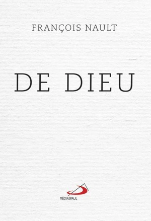 De Dieu - François Nault