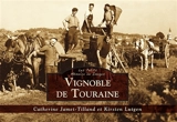 Vignoble de Touraine - Catherine Jamet-Tilland