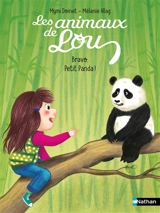 Les animaux de Lou. Bravo, petit panda ! - Mymi Doinet