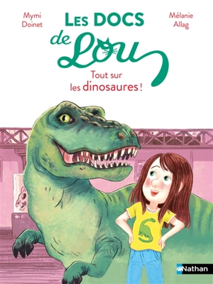 Les docs de Lou. Tout sur les dinosaures ! - Mymi Doinet