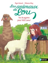 Les animaux de Lou. Pas de pyjama pour petit lama ! - Mymi Doinet