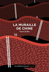 La muraille de Chine - Franz Kafka