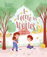 A l'école des abeilles - Sophie Adriansen