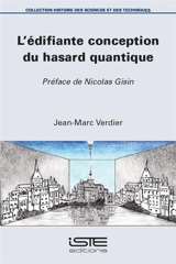 L'édifiante conception du hasard quantique - Jean-Marc Verdier