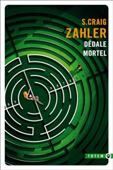 Dédale mortel - S. Craig Zahler
