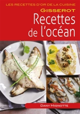 Recettes de l'océan - Dany Mignotte