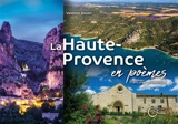 La Haute-Provence en poèmes : français-provençal - Valentin Doyen