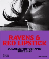 Ravens & Red Lipstick : Japanese Photography Since 1945 (compact edition) - Lena Fritsch