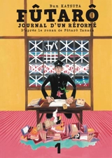 Futarô : journal d'un réformé. Vol. 1 - Bun Katsuta