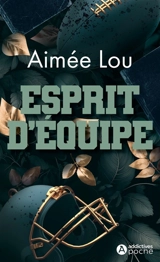 Esprit d'équipe - Aimée Lou