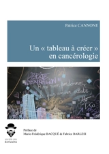 Un « tableau à créer » en cancérologie - Patrice Cannone