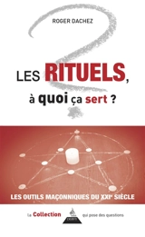Les rituels, à quoi ça sert ? - Roger Dachez