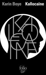 Kallocaïne - Karin Boye