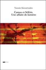 Camus et Séféris : une affaire de lumière - Giannis Kiourtsakis