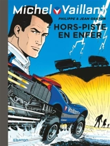 Michel Vaillant. Vol. 69. Hors piste en enfer - Philippe Graton