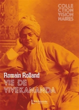 Vie de Vivekananda : texte intégral - Romain Rolland