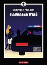 L'horreur d'été - Humphrey Paucard