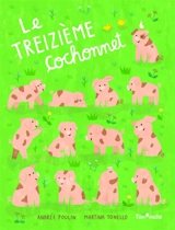 Le treizième cochonnet - Andrée Poulin