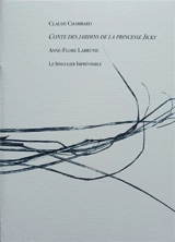 Conte des jardins de la princesse Jicky - Claude Chambard