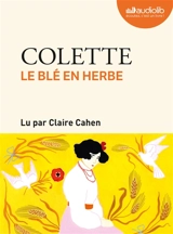 Le blé en herbe - Colette
