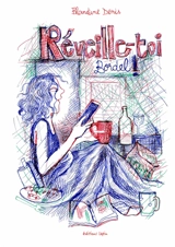Réveille-toi bordel ! - Blandine Denis