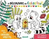 Je découvre en coloriant : Les bébés animaux