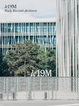 Le 19M : Rudy Ricciotti Architecte - Jean-Philippe Hugron