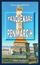 Traquenard à Penmarc'h - Bernard Larhant