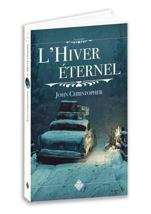 L'hiver éternel - John Christopher