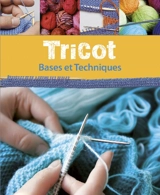 Tricot : bases et techniques