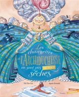 Les chaussettes de l'archiduchesse ne sont pas du tout sèches - Till the Cat