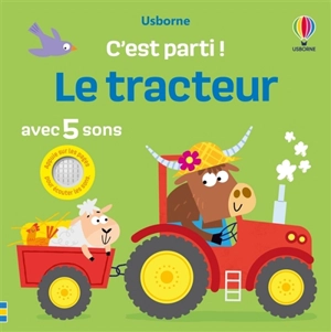 Le tracteur : avec 5 sons - Sam Taplin