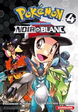 Pokémon : la grande aventure : Noir et Blanc. Vol. 4 - Hidenori Kusaka