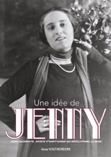 Une idée de Jenny : Jenny Sacerdote, l'histoire d'une artiste française d'avant-garde qui révolutionna la mode féminine des deux côtés de l'Atlantique - Anne Vogt-Bordure