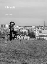L la nuit - Jana Klein