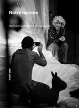 Notre histoire - Stéphane Schoukroun