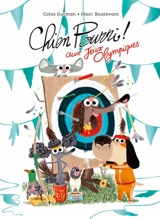 Chien Pourri ! aux jeux Olympiques - Colas Gutman
