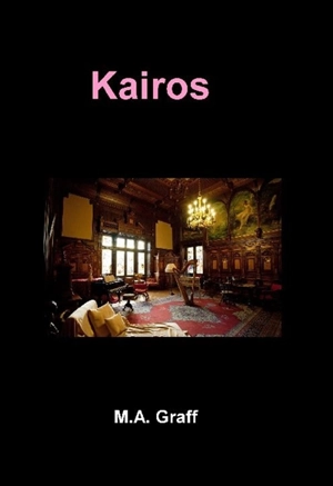 Kairos - M.A. Graff